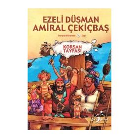 Ezeli Düşman Amiral Çekiçbaş - Korsan Tayfası - Irmgard Kramer