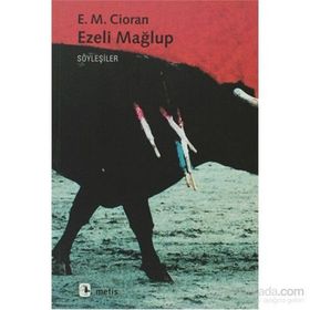 EZELI MAĞLUP - E. M. CIORAN