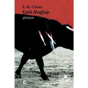 EZELI MAĞLUP - E. M. CIORAN