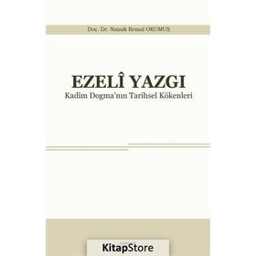 Ezeli Yazgı - Yrd. Doç. Dr. Namık Kemal Okumuş