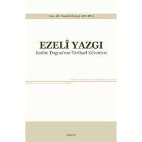 Ezeli Yazgı - Yrd. Doç. Dr. Namık Kemal Okumuş