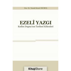 Ezeli Yazgı - Yrd. Doç. Dr. Namık Kemal Okumuş