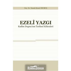 Ezeli Yazgı - Yrd. Doç. Dr. Namık Kemal Okumuş