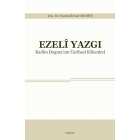 Ezeli Yazgı - Yrd. Doç. Dr. Namık Kemal Okumuş
