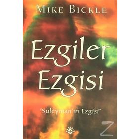 Ezgiler Ezgisi - Mike Bickle