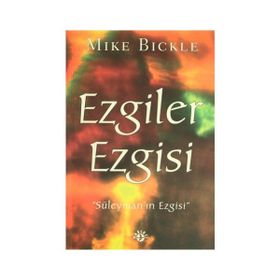 Ezgiler Ezgisi - Mike Bickle