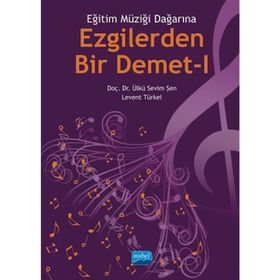 Ezgilerden Bir Demet I Nobel Akademik Yayıncılık