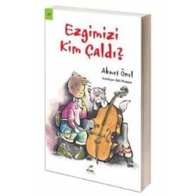 Ezgimizi Kim Çaldı? - Ahmet Önel