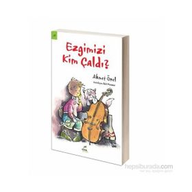 Ezgimizi Kim Çaldı? - Ahmet Önel