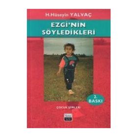 Ezgi’nin Söyledikleri - Hasan Hüseyin Yalvaç
