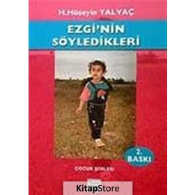Ezgi’nin Söyledikleri - Hasan Hüseyin Yalvaç