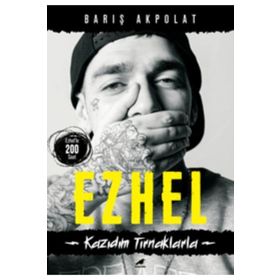 Ezhel - Kazıdım Tırnaklarla - Barış Akpolat