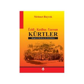 Ezidi - Kızılbaş - Yaresan Kürtler - tek uzm mehmet bayrak