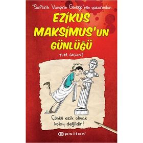 Ezikus Maksimus’un Günlüğü - Tim Collins