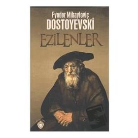EZILENLER - FYODOR MİHAYLOVİÇ DOSTOYEVSKI (ISBN:9789758688050)