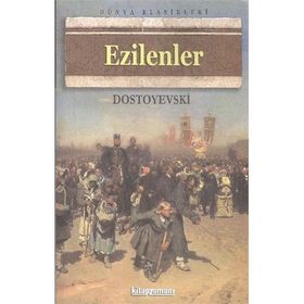 EZILENLER - FYODOR MİHAYLOVİÇ DOSTOYEVSKI