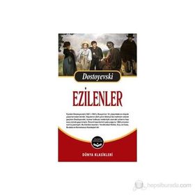EZILENLER - FYODOR MİHAYLOVİÇ DOSTOYEVSKI