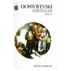 EZILENLER - FYODOR MİHAYLOVİÇ DOSTOYEVSKI