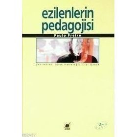 Ezilenlerin Pedagojisi - Paulo Freire