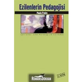 Ezilenlerin Pedagojisi - Paulo Freire