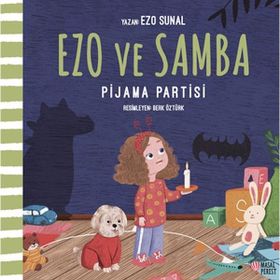 Ezo ve Samba Pijama Partisi Masalperest
