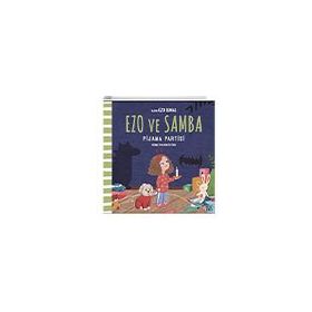 Ezo ve Samba Pijama Partisi Masalperest