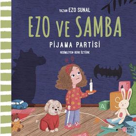 Ezo ve Samba Pijama Partisi Masalperest