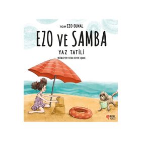 Ezo ve Samba Yaz Tatili Masal Perest Yayınları