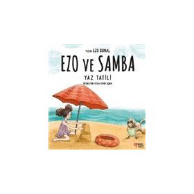 Ezo ve Samba Yaz Tatili Masal Perest Yayınları