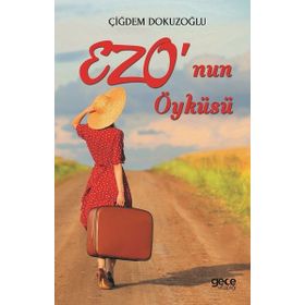 Ezo'nun Öyküsü - Çiğdem Dokuzoğlu
