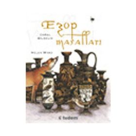 Ezop Masallarından Seçmeler - Ezop