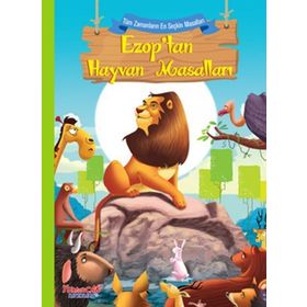 Ezop'tan Hayvan Masalları / Tüm Zamanların En Seçkin Masalları - Kolektif - Yumurcak Yayınları