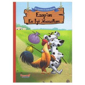 Ezop'un En İyi Masalları / Tüm Zamanların En Seçkin Masalları - Kolektif - Yumurcak Yayınları