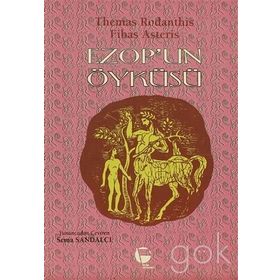 EZOP'UN ÖYKÜSÜ - THEMAS RODANTIS, FIBAS ASTERIS