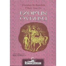 EZOP'UN ÖYKÜSÜ - THEMAS RODANTIS, FIBAS ASTERIS