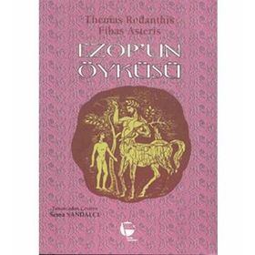 EZOP'UN ÖYKÜSÜ - THEMAS RODANTIS, FIBAS ASTERIS