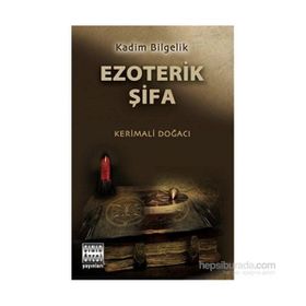 Ezoterik Şifa - Kerimali Doğacı
