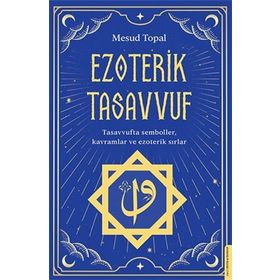 Ezoterik Tasavvuf - Destek Yayınları