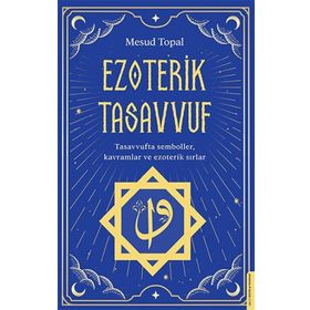 Ezoterik Tasavvuf - Destek Yayınları