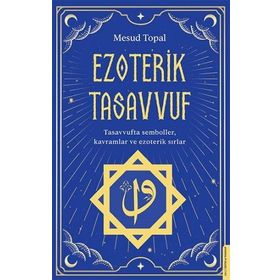 Ezoterik Tasavvuf - Destek Yayınları