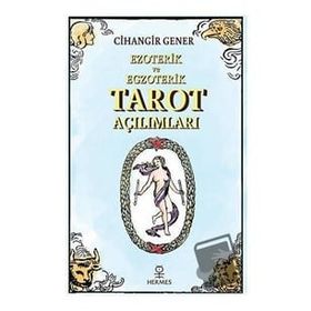 Ezoterik ve Egzoterik Tarot Açılımları Hermes Yayınları