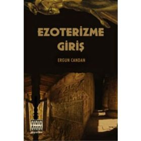 Ezoterizme Giriş - Ergun Candan