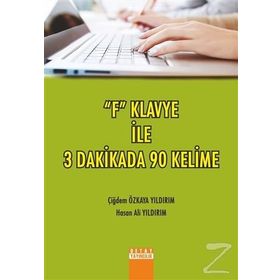 F Klavye ile 3 Dakikada 90 Kelime - Çiğdem Özkaya Yıldırım