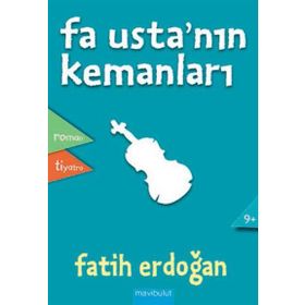 FA USTA'NIN KEMANLARI 9 YAŞ VE ÜZERI - FATIH ERDOĞAN