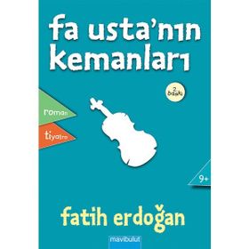FA USTA'NIN KEMANLARI 9 YAŞ VE ÜZERI - FATIH ERDOĞAN
