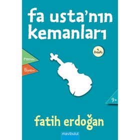 Fa Usta’nın Kemanları - Fatih Erdoğan