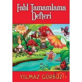 Fabl Tamamlama Defteri - Yılmaz Gürbüz