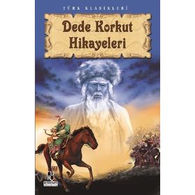 Fables Choisies de Dede Korkut - Demet Küçük