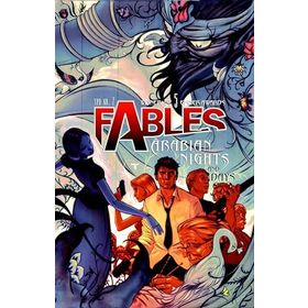 Fables Volume 7 Arabian Nights and Days