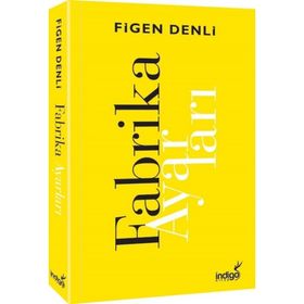 Fabrika Ayarları - Figen Denli